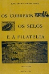 Os Correios, Os Selos e a Filatelia