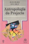 Antropologia do Projecto