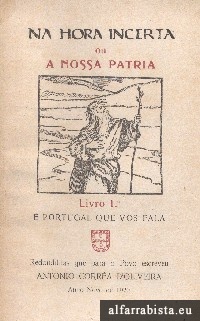 Na Hora Incerta ou A Nossa Patria - 1., 2. e 3. Vol.